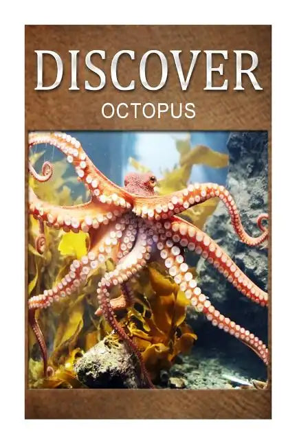 Octopus - Discover: Early reader's wildlife photography book - Paperback