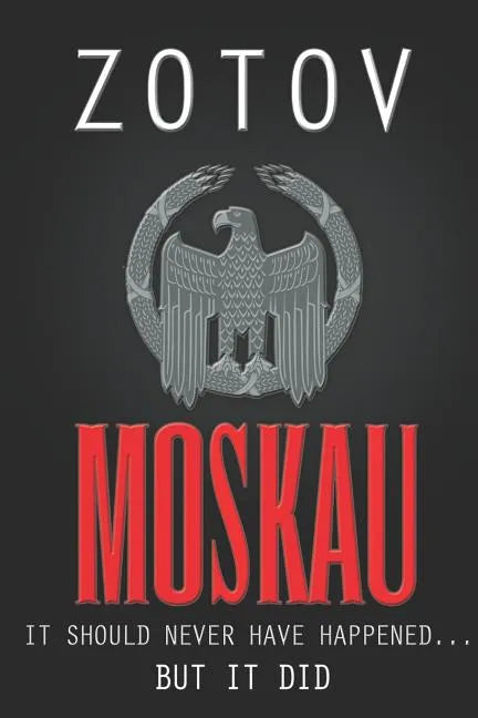 Moskau: A Dystopian Thriller - Paperback