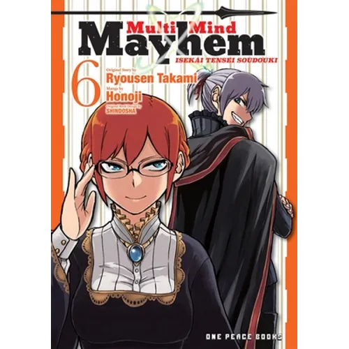 Multi-Mind Mayhem Volume 6: Isekai Tensei Soudouki - Paperback