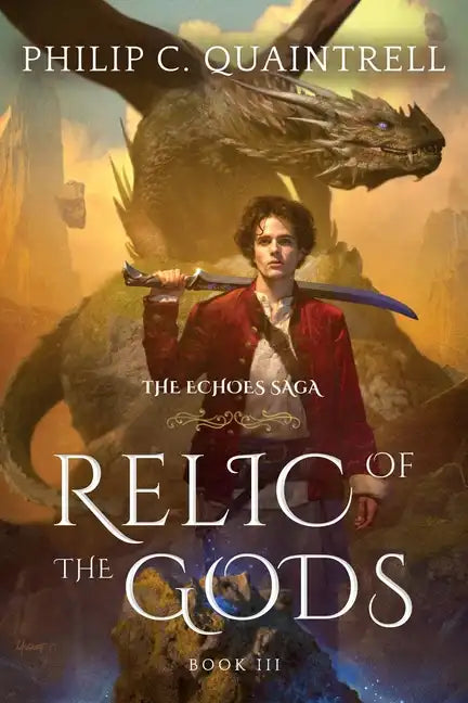 Relic of the Gods: (The Echoes Saga: Book 3) - Paperback