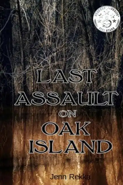 Last Assault on Oak Island - Paperback