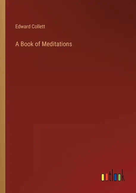 A Book of Meditations - Paperback