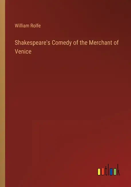 Shakespeare's Comedy of the Merchant of Venice - Paperback