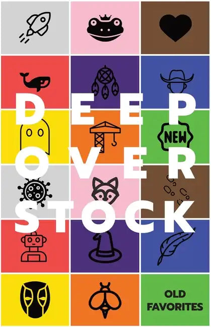 Deep Overstock Issue 18: Old Favorites - Paperback