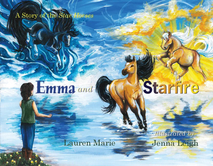 Emma and Starfire: A Story of the Star Horses - Paperback