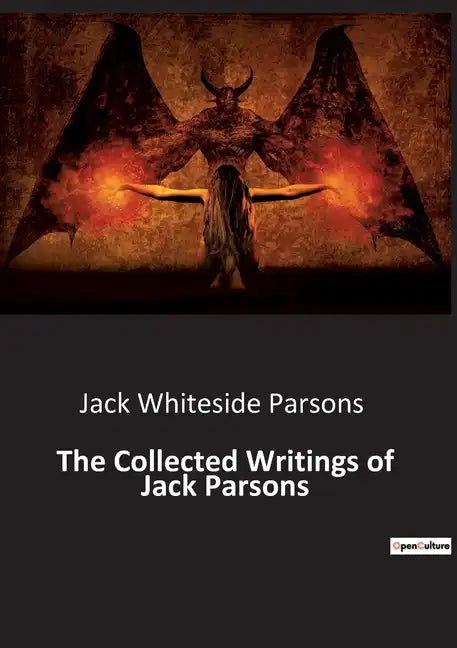 The Collected Writings of Jack Parsons - Paperback