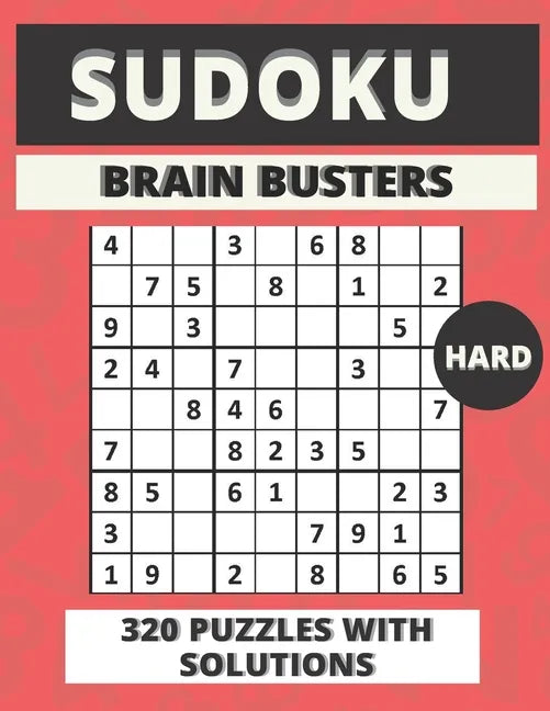 Sudoku Brain Busters: Hard Sudoku Puzzles - Paperback