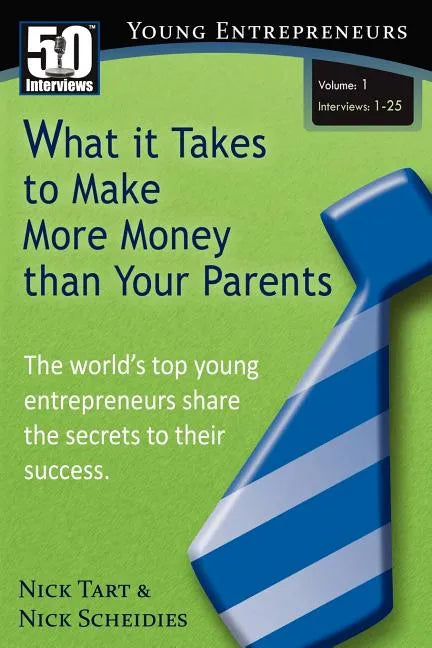 What it Takes to Make More Money than Your Parents (Vol. 1) - Paperback