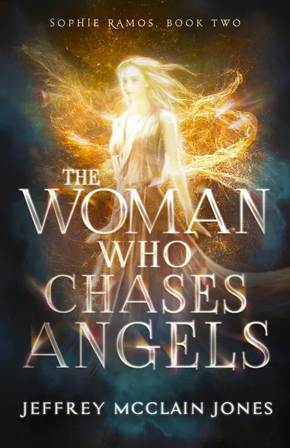 The Woman Who Chases Angels - Paperback
