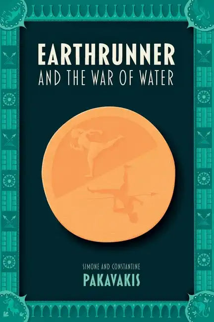 Earthrunner and the War of Water - Paperback