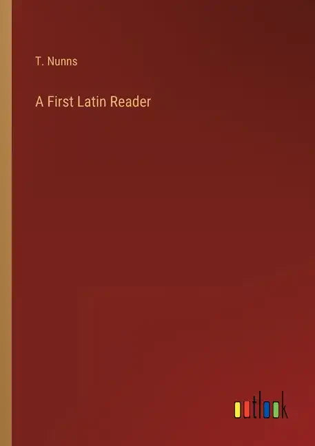 A First Latin Reader - Paperback