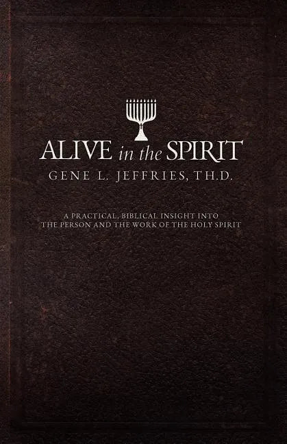 Alive in the Spirit - Paperback