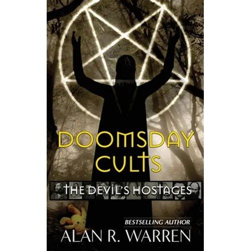 Doomsday Cults; The Devil's Hostages - Paperback
