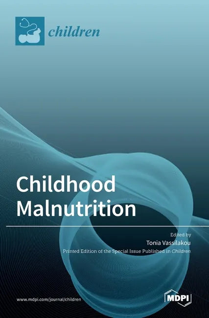 Childhood Malnutrition - Hardcover