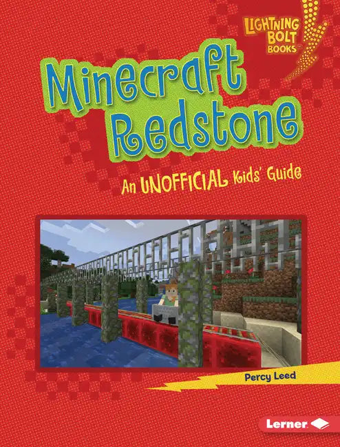Minecraft Redstone: An Unofficial Kids' Guide - Library Binding