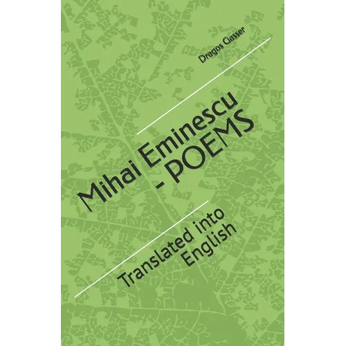 Mihai Eminescu - Poems: Translated into English - Paperback