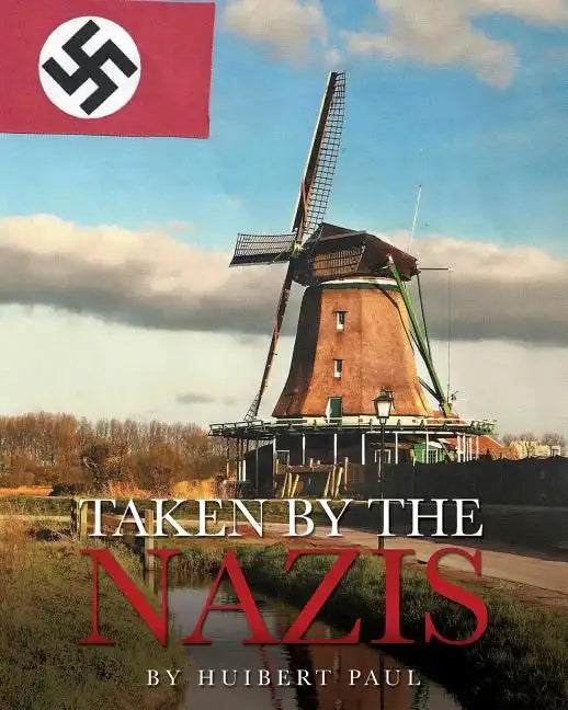 Taken by the Nazis - Paperback