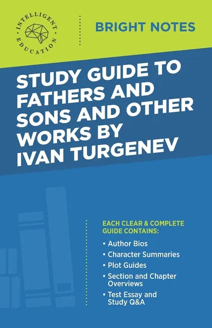Study Guide to Fathers and Sons and Other Works by Ivan Turgenev - Paperback