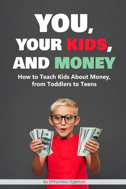 You, Your Kids and Money: Children and Money Management - Paperback