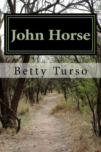 John Horse: Florida's First Freedom Fighter - Paperback