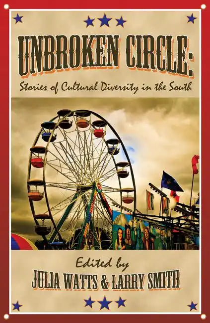 Unbroken Circle: Stories of Cultural Diversity in the South - Paperback