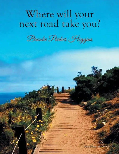 Where will your next road take you? - Paperback