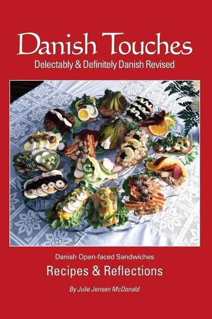 Danish Touches: Recipes and Reflections - Paperback