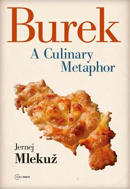 Burek: A Culinary Metaphor - Paperback