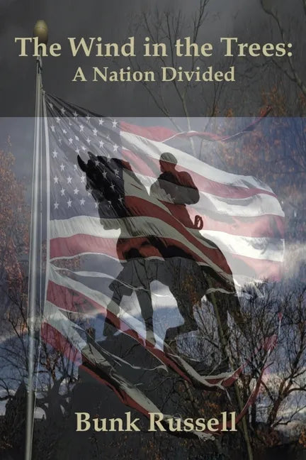 The Wind in the Trees: A Nation Divided - Paperback
