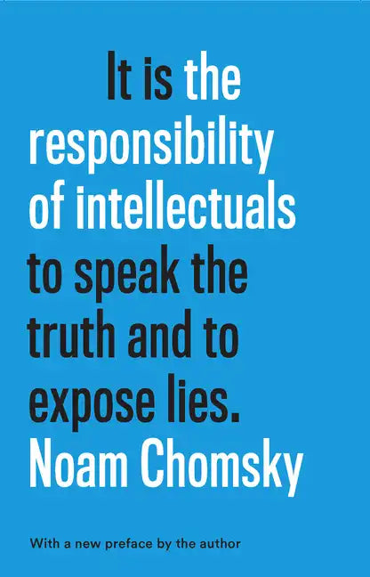 The Responsibility of Intellectuals - Hardcover