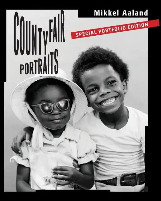 County Fair Portraits: Special Portfolio Edition - Paperback