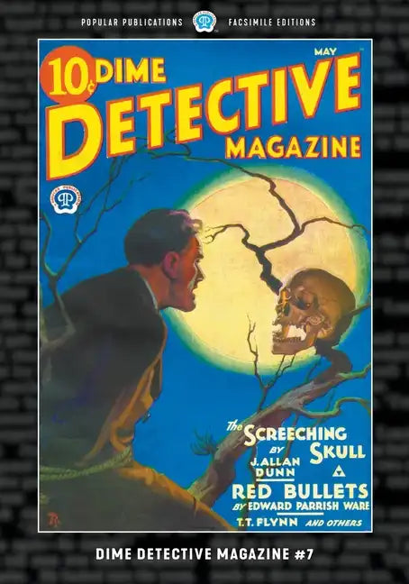 Dime Detective Magazine #7: Facsimile Edition - Paperback