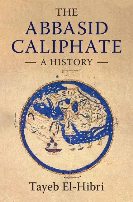 The Abbasid Caliphate - Paperback