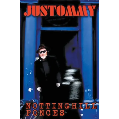 Notting Hill Ponces: Justommy - Paperback