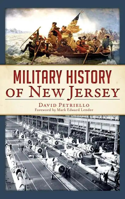 Military History of New Jersey - Hardcover