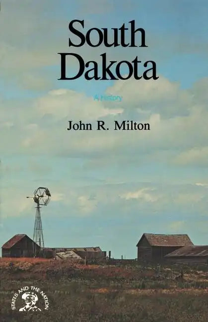 South Dakota: A History - Paperback