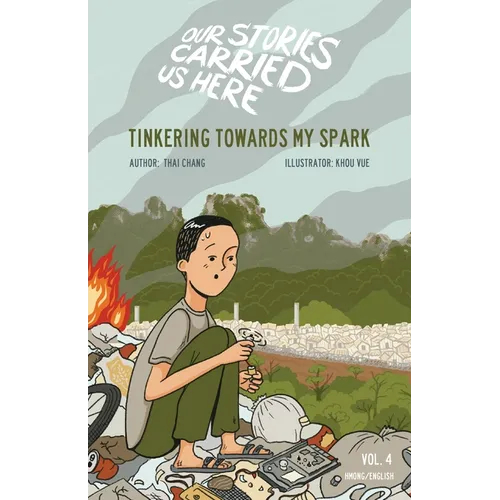 Tinkering Towards My Spark - Hardcover