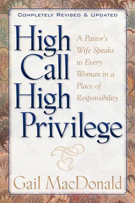 High Call, High Privilege - Paperback