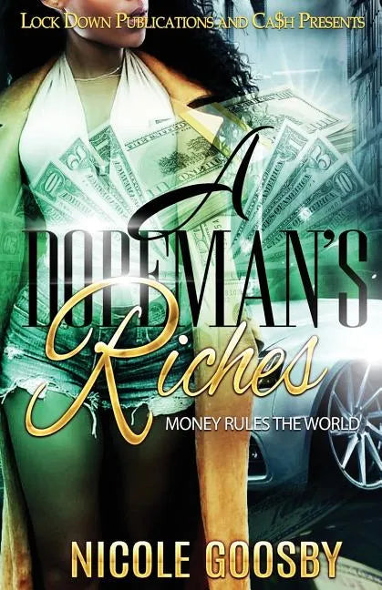 A Dopeman's Riches: Money Rules the World - Paperback
