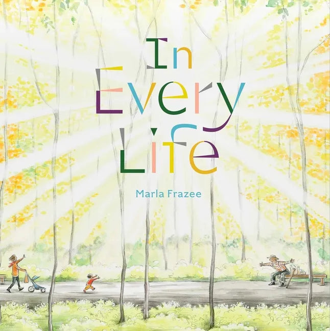 In Every Life: (Caldecott Honor) - Hardcover