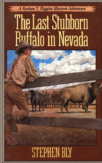 The Last Stubborn Buffalo in Nevada - Paperback