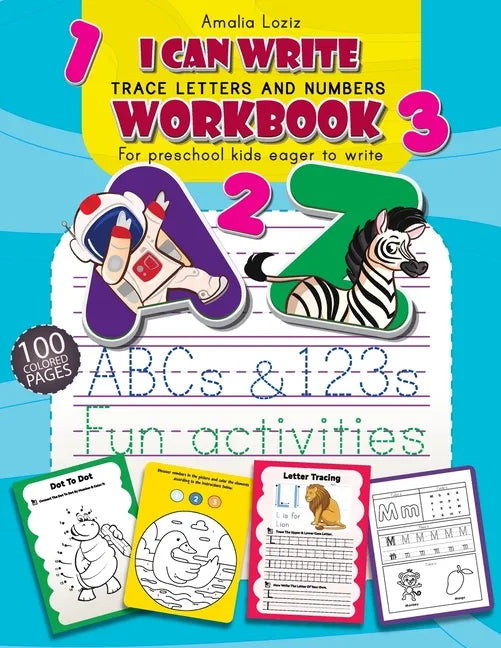 Trace Letters and Numbers Workbook: First Learn How to Write Workbook. Letter and Number Tracing for Preschool and Kindergarten Kids, Ages 3-6. Handwr - Paperback