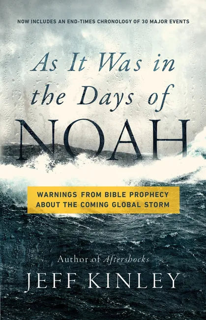 As It Was in the Days of Noah: Warnings from Bible Prophecy about the Coming Global Storm - Paperback