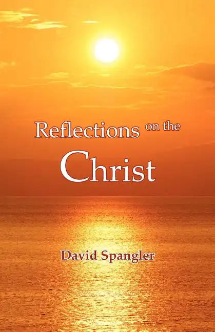 Reflections on the Christ - Paperback