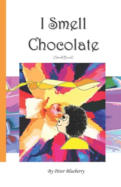 I Smell Chocolate - Paperback