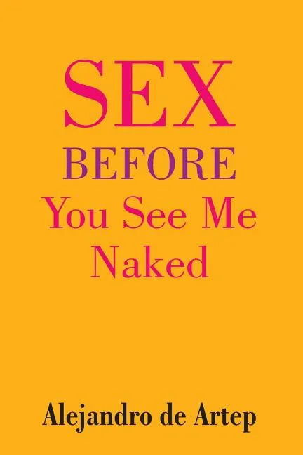 Sex Before You See Me Naked - Paperback