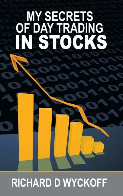 My Secrets Of Day Trading In Stocks - Hardcover