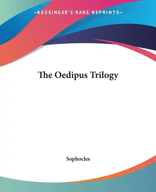 The Oedipus Trilogy - Paperback