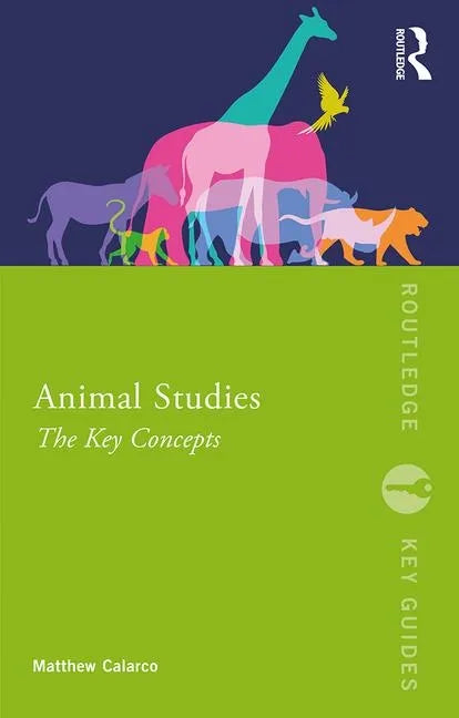 Animal Studies: The Key Concepts - Paperback