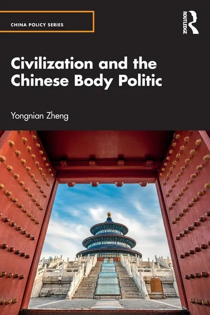 Civilization and the Chinese Body Politic - Paperback